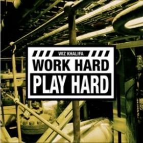 Wiz Khalifa Work Hard Play Hard Torrent - TorrentFunk