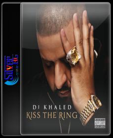 DJ Khaled Kiss the Ring iTunes Deluxe Version M4A NimitMak SilverRG ...