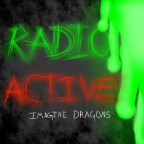 Imagine Dragons - Radioactive